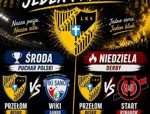 Przełom Besko przed podwójnym wyzwaniem: Puchar Polski i derby z Startem Rymanów