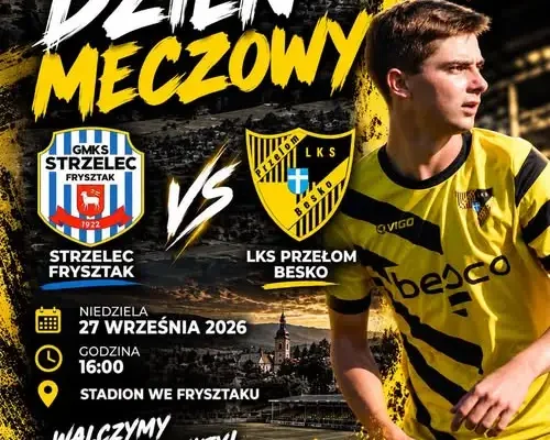 Strzelec Frysztak kontra Przełom Besko – zapowiedź niedzielnego starcia