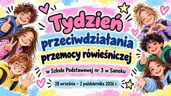 Tydzień przeciwdziałania przemocy rówieśniczej w Szkole Podstawowej nr 3