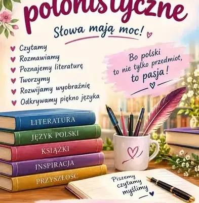 Kółko Artystyczno-Polonistyczne zaprasza – rozwijaj pasję pisania i sztuki