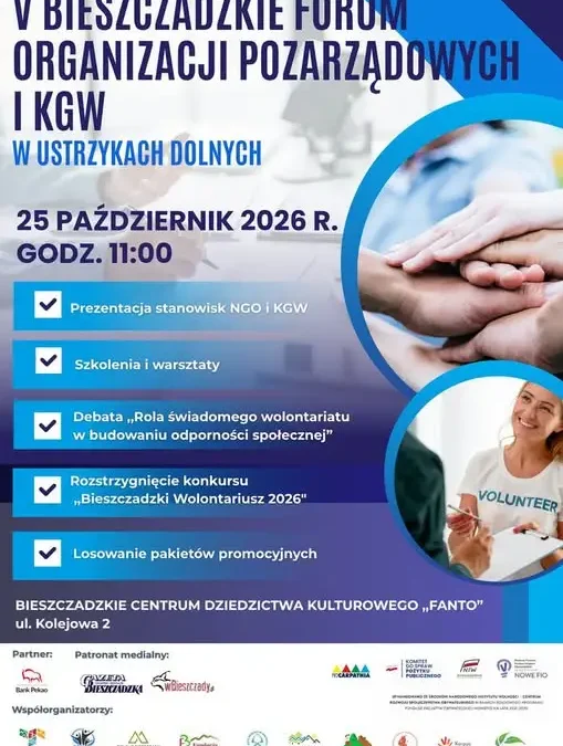 V Bieszczadzkie Forum Organizacji Pozarządowych i KGW w Ustrzykach Dolnych