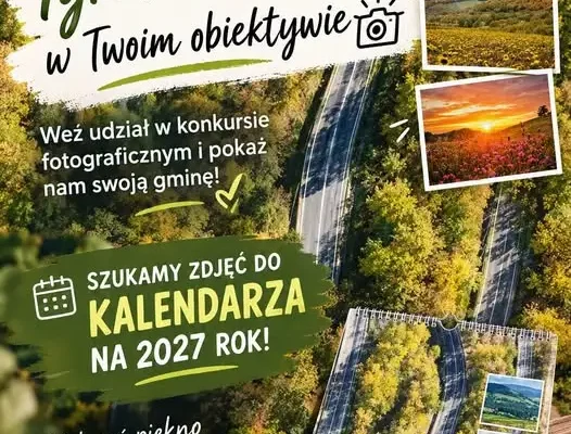 Konkurs fotograficzny Gminy Tyrawa Wołoska – uwiecznij piękno i traf do kalendarza 2027
