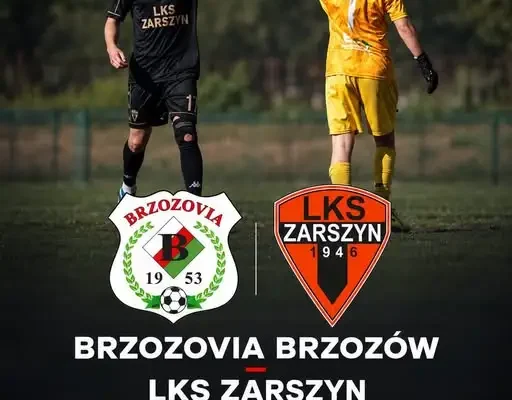 LKS Zarszyn zagra w niedzielę z Brzozovią Brzozów. Kibice liczą na zwycięstwo